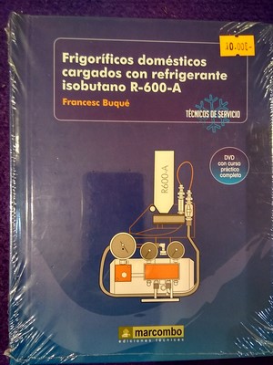 Frigoríficos domésticos cargados con refrigerante isoburano R-600-A (con dvd)