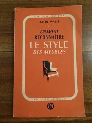 Seller image for Comment reconnatre le Style des Meubles. for sale by Librairie Lang