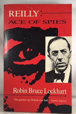 Bild des Verkufers fr Reilly: Ace of Spies zum Verkauf von Great Expectations Rare Books