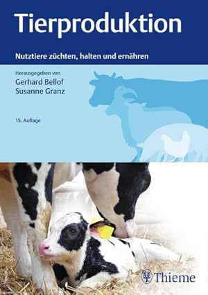 Bild des Verkufers fr Tierproduktion : Nutztiere zchten, halten und ernhren zum Verkauf von AHA-BUCH GmbH