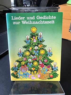 Bild des Verkufers fr Lieder und Gedichte zur Weihnachtszeit. zum Verkauf von Altstadt-Antiquariat Nowicki-Hecht UG