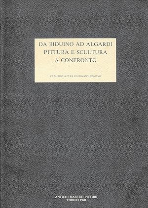 DA BIDUINO AD ALGARDI PITTURA E SCULTURA A CONFRONTO