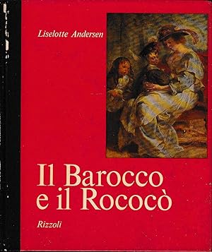 Imagen del vendedor de Il Barocco e il Rococ a la venta por Laboratorio del libro