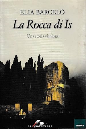 La rocca di Is. Una storia vichinga