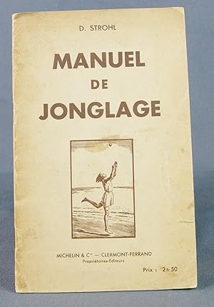 Image du vendeur pour Manuel de jonglage mis en vente par Livres d'Antan