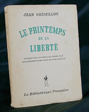 Imagen del vendedor de Le Printemps de la libert a la venta por Livres d'Antan