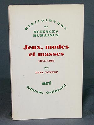 Seller image for Jeux, modes et masses 1945-1985 for sale by Livres d'Antan