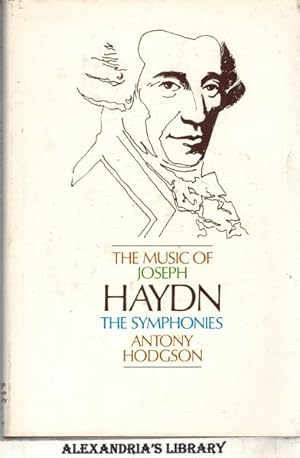 The Music of Joseph Haydn, the Symphonies (The Great Composers Series)