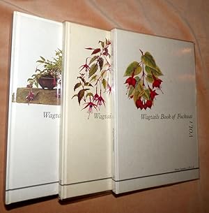 WAGTAILS BOOK OF FUCHSIAS Volumes I, II and III