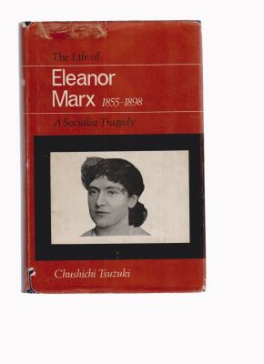 Bild des Verkufers fr The Life of Eleanor Marx zum Verkauf von Robinson Street Books, IOBA