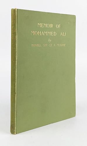 Bild des Verkufers fr A SHORT MEMOIR OF MOHAMMED ALI FOUNDER OF THE VICE-ROYALTY OF EGYPT zum Verkauf von Second Story Books, ABAA