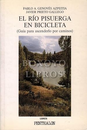 Imagen del vendedor de El ro Pisuerga en bicicleta (Gua para ascenderlo por caminos) a la venta por Boxoyo Libros S.L.