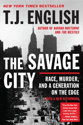 Seller image for The Savage City: Race, Murder, and a Generation on the Edge (Paperback or Softback) for sale by BargainBookStores