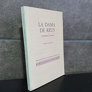 Imagen del vendedor de La dama de Reus (Biblioteca teatral) (Catalan Edition). Ambrosi Carrion. a la venta por Lauso Books