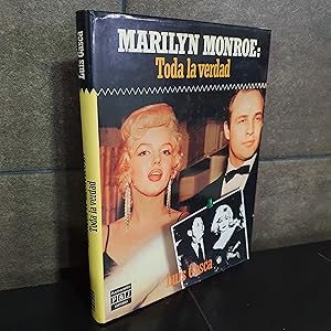 Imagen del vendedor de MARILYN MONROE: TODA LA VERDAD. LUIS GASCA. a la venta por Lauso Books