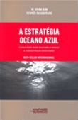Seller image for A ESTRATGIA OCEANO AZUL (PORTUGUS) for sale by Trotalibros LIBRERA LOW COST