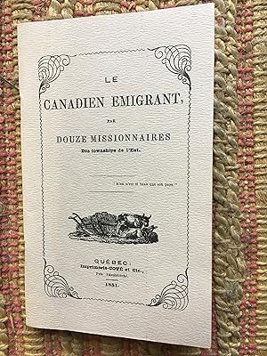 LE CANADIEN EMIGRANT: Des Townships De L'est.