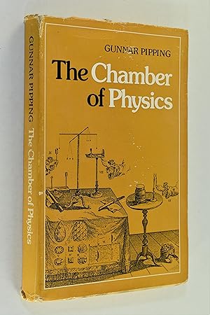 Imagen del vendedor de THE CHAMBER OF PHYSICS: INSTRUMENTS IN THE HISTORY OF SCIENCES COLLECTIONS OF THE ROYAL SWEDISH ACADEMY OF SCIENCES STOCKHOLM a la venta por Lost Time Books