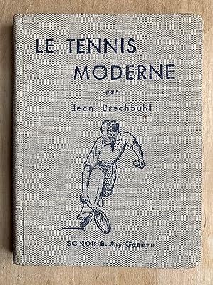 Le tennis moderne