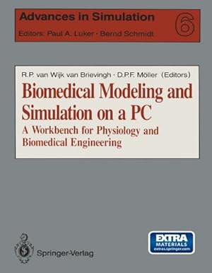 Seller image for Biomedical Modeling and Simulation on a PC : A Workbench for Physiology and Biomedical Engineering for sale by AHA-BUCH GmbH