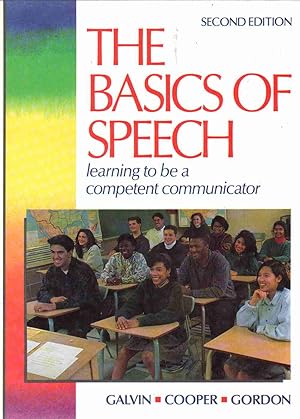 Imagen del vendedor de THE BASICS OF SPEECH Learning to be a Competent Communicator a la venta por The Avocado Pit