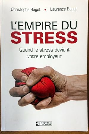 Bild des Verkufers fr L'empire du stress (French Edition) zum Verkauf von Livres Norrois