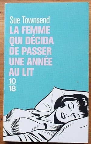 Seller image for La femme qui dcida de passer une anne au lit for sale by Aberbroc