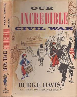 Our Incredible Civil War Signed and inscribed by the author