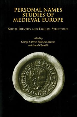 Seller image for Personal Names Studies of Medieval Europe : Social Identity and Familial Structures for sale by GreatBookPricesUK