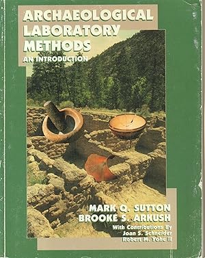 Imagen del vendedor de Archaeological Laboratory Methods: an Introduction a la venta por Back of Beyond Books