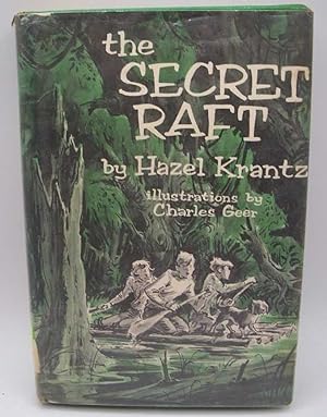 Seller image for The Secret Raft for sale by Easy Chair Books