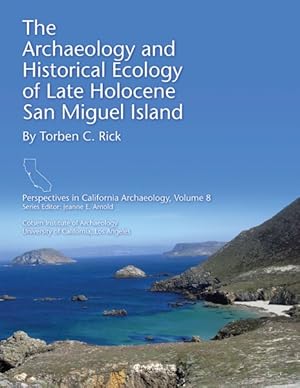Seller image for Archaeology and Historical Ecology of Late Holocene San Miguel Island for sale by GreatBookPricesUK