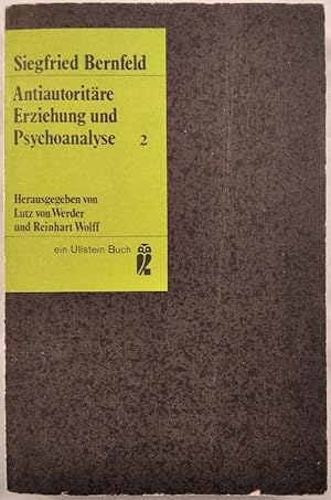Bild des Verkufers fr Antiautoritre Erziehung und Psychoanalyse [Band 2]: Ausgewhlte Schriften. zum Verkauf von KULTur-Antiquariat