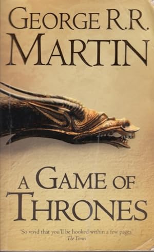 A Game of Thrones Book one of A Song of Ice and Fire