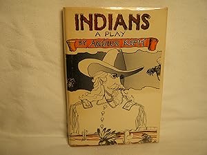 Immagine del venditore per Indians: a Play venduto da curtis paul books, inc.