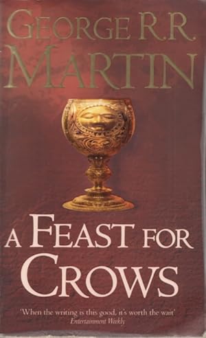 A Feast for Crows Book four of A Song of Ice and Fire