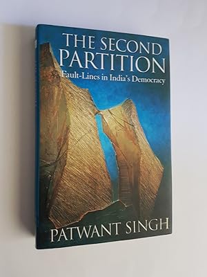 Seller image for The Second Partition : Fault Lines in India's Democracy for sale by masted books