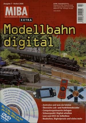 Bild des Verkufers fr MIBA Extra Heft 7/2006: Modellbahn digital (ohne CD-ROM!). zum Verkauf von Versandantiquariat  Rainer Wlfel