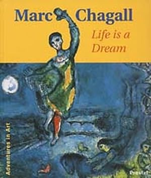 Imagen del vendedor de Marc Chagall Life is a Dream a la venta por primatexxt Buchversand