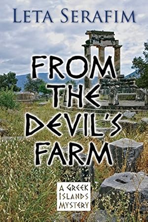 Seller image for From the Devil's Farm (A Greek Islands Mystery) by Serafim, Leta [Paperback ] for sale by booksXpress
