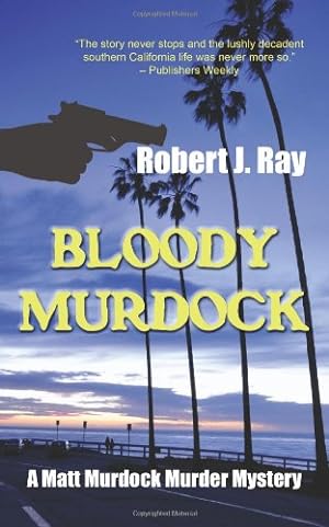 Seller image for Bloody Murdock (A Matt Murdock Murder Mystery) [Soft Cover ] for sale by booksXpress