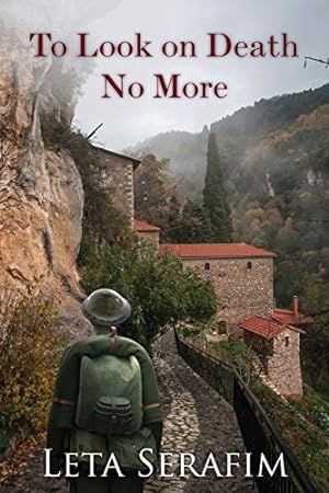 Seller image for To Look on Death No More by Serafim, Leta [Paperback ] for sale by booksXpress
