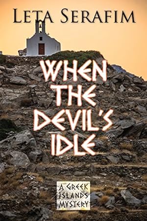 Seller image for When the Devil's Idle (Greek Islands Mystery) by Serafim, Leta [Paperback ] for sale by booksXpress