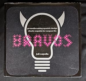 Bravos. Diseño español de vanguardia (Spanish Edition)