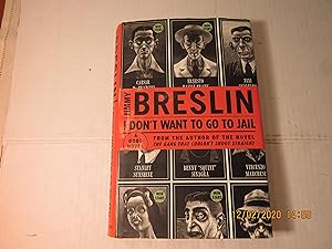 Seller image for I Don't Want to Go to Jail : A Good Story for sale by RMM Upstate Books