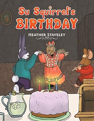 Immagine del venditore per Su Squirrel's Birthday [Soft Cover ] venduto da booksXpress