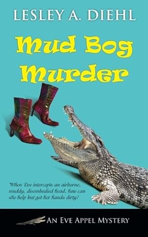 Imagen del vendedor de Mud Bog Murder (Eve Appel Mystery) [Soft Cover ] a la venta por booksXpress