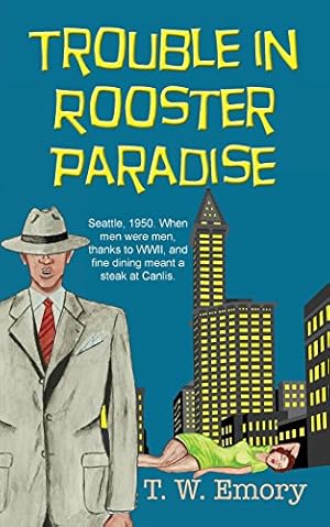 Imagen del vendedor de Trouble in Rooster Paradise (Gunnar Nilson Mystery) by Emory, T. W. [Paperback ] a la venta por booksXpress