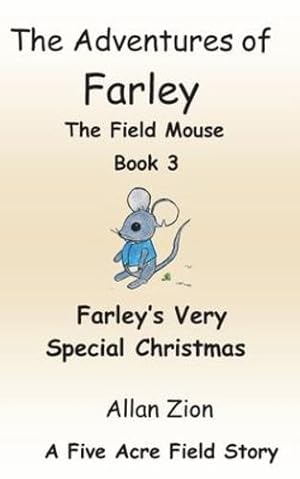 Immagine del venditore per Farley's Very Special Christmas: The Adventures of Farley the Field Mouse [Soft Cover ] venduto da booksXpress