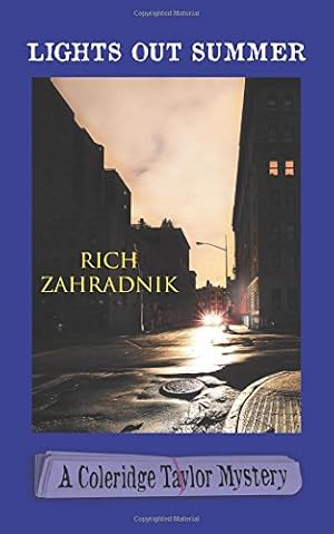 Seller image for Lights Out Summer (Coleridge Taylor Mystery) by Rich Zahradnik [Paperback ] for sale by booksXpress